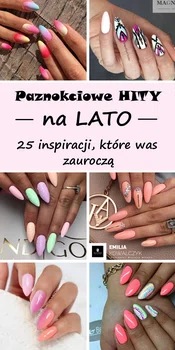 HIT na Lato 2017 – Top Inspiracje na Paznokcie, które Was Zauroczą