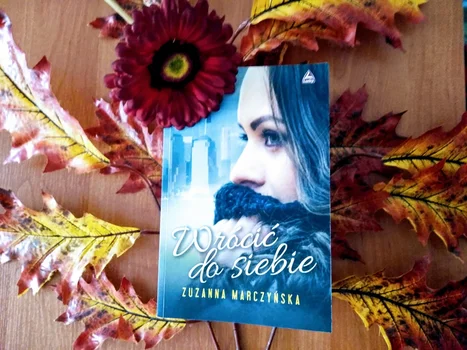 Recenzja – „Wrócić do siebie” Zuzanna Marczyńska