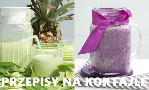 PRZEPISY NA PYSZNE I ZDROWE KOKTAJLE