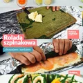 Rolada szpinakowa z łososiem i serkiem