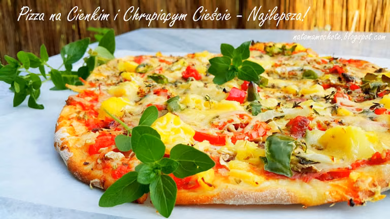 Najlepsza Pizza na Cienkim i Chrupiącym Cieście
