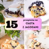 15 przepisów na ciasta z jagodami