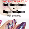 TEGO JESZCZE NIE BYŁO: Efekt Kameleona + Negative Space Krok po Kroku