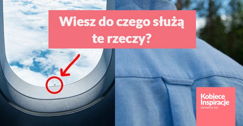 99% osób nie zna  zastosowania tych przedmiotów.
