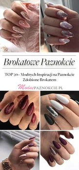 Brokatowe Paznokcie – TOP 20+ Modnych Inspiracji na Paznokcie Zdobione Brokatem