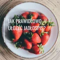 Jak prawidłowo ułożyć jadłospis?