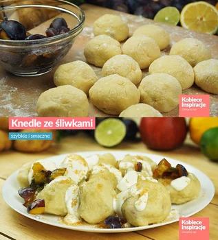 Knedle ze śliwkami - szybkie i smaczne