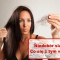 Przez niedobór siarki mogą zacząć wypadać Ci włosy!