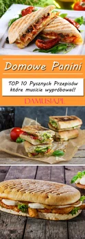 Domowe Panini – TOP 10 Pysznych Przepisów