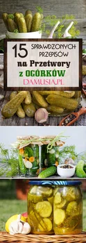 Przetwory z Ogórków: TOP 15 Najciekawszych Przepisów na Ogórki z Słoiku