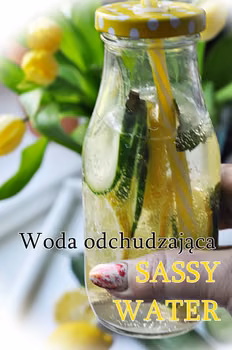 Sassy water . Napój odchudzający
