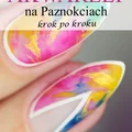 Efekt Akwareli na Paznokciach Krok po Krok