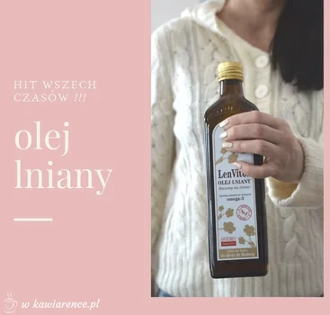 Największy hit wszech czasów ! Picie oleju lnianego – dzieci, dorośli i kobiety w ciąży