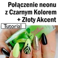 Tutorial: Połączenie neonowego koloru z czarnym + akcent brokatowy