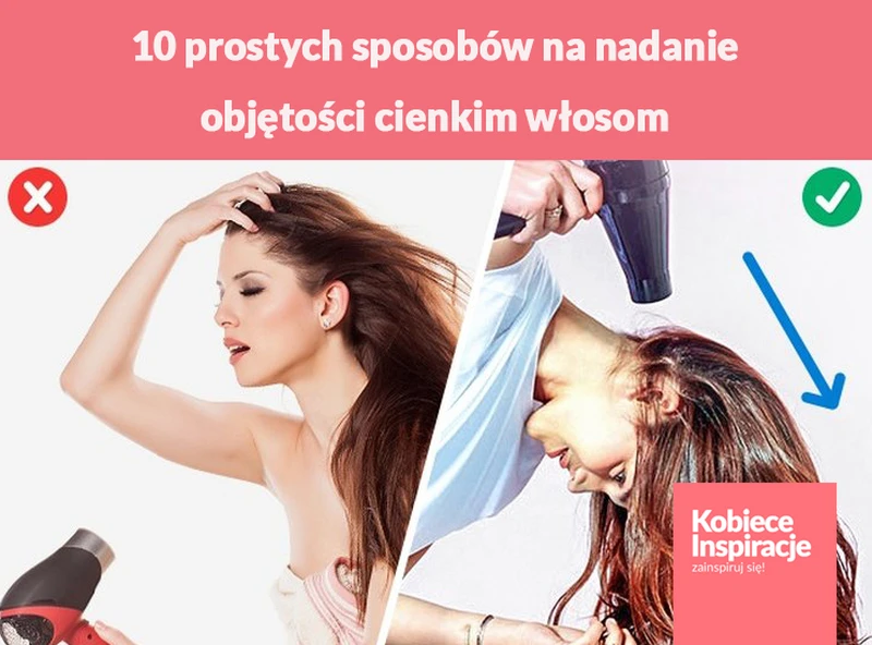 10 prostych sposobów na nadanie objętości cienkim włosom