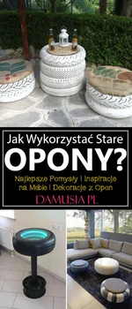 Jak Wykorzystać Stare Opony – Najlepsze Pomysły i Inspiracje na Meble i Dekoracje z Opon