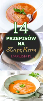 Zupa Krem – TOP 14 Przepisów na Smaczny i Zdrowy Posiłek