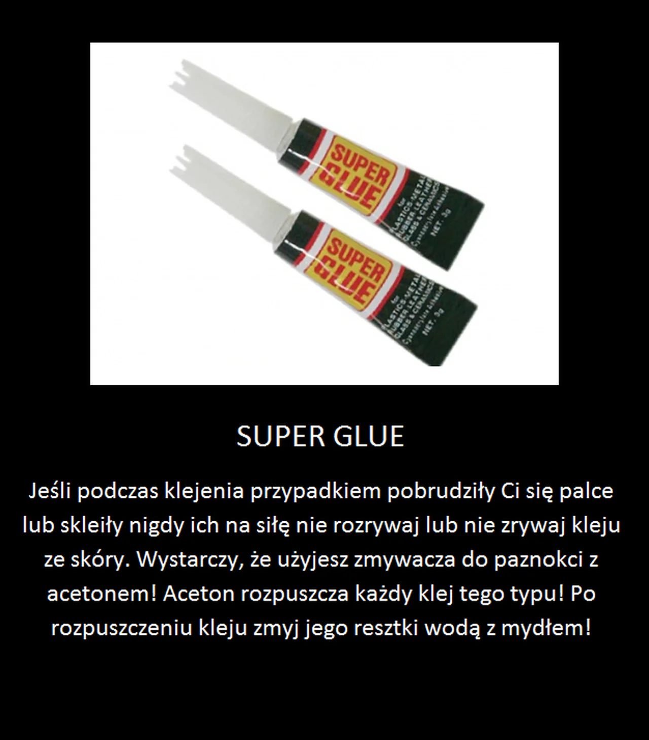Usuń Super Glue ze skóry