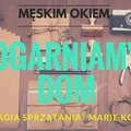 Jak pozbyć się gratów raz a dobrze (i czy w ogóle się da). Książka 'Magia Sprzątania' męskim okiem;)