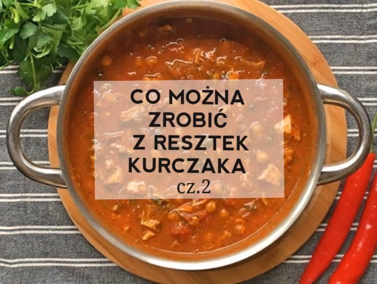 Co można zrobić z resztek kurczaka 2