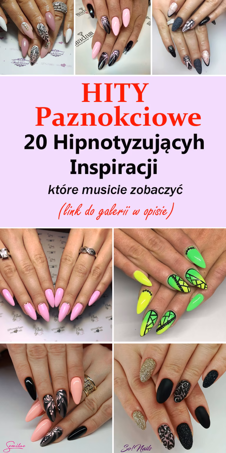 HITY Paznokciowe – 20 Hipnotyzujących i Gorących Inspiracji, Które Musicie Zobaczyć