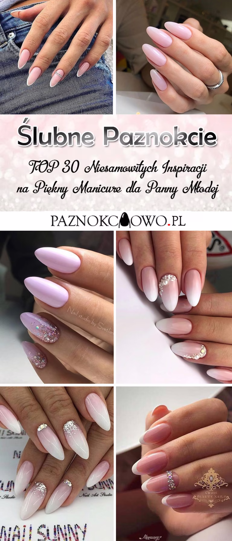 Ślubne Paznokcie – TOP 30 Niesamowitych Inspiracji na Piękny Manicure dla Panny Młodej