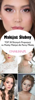 Makijaż Ślubny – TOP 30 Ślicznych Propozycji na Modny Makijaż dla Panny Młodej