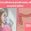 Pij tą miksturę przed snem, aby oczyścić jelita!