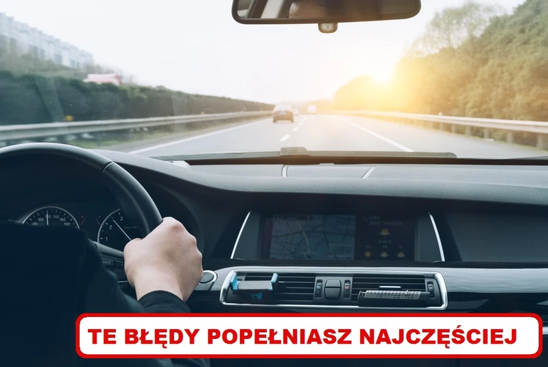 Zobacz jakie błędy najczęściej popełniamy JADĄC AUTOSTRADĄ