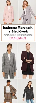 Jesienne Marynarki z Sieciówek: TOP 24 Inspiracje na Modną Marynarkę