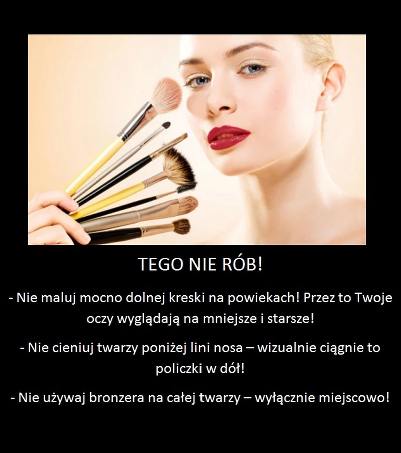 Nigdy tego nie rób nakładając makijaż