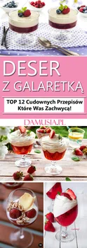 Pyszny Deser z Galaretką – TOP 12 Cudownych Przepisów Które Was Zachwycą!