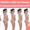 Odstaw cukier na miesiąc, a zobaczysz co się stanie – 6 niesamowitych korzyści!