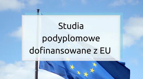 Studia podyplomowe, szkolenia dofinansowane z EU – gdzie szukać?