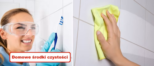 Wypróbuj domowe środki czystości – KAFELKI i FUGI
