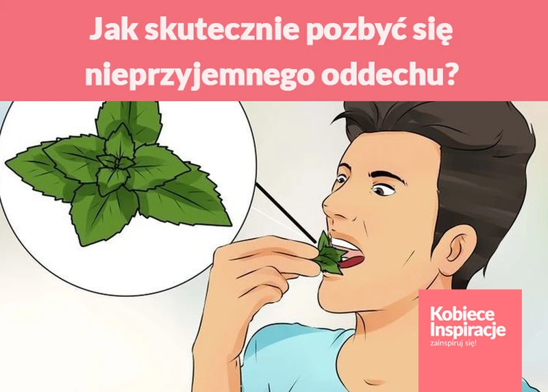 Jak skutecznie pozbyć się nieprzyjemnego oddechu? Najskuteczniejsze produkty