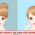 Masz WORKI POD OCZAMI? Wypróbuj ten sposób!