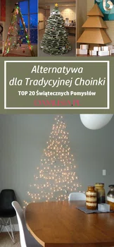 Alternatywa dla Tradycyjnej Choinki – TOP 20 Świątecznych Pomysłów