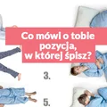 Co mówi o tobie pozycja, w której śpisz?