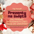 Szaleństwo zakupów – jak uniknąć przedświątecznej gorączki zakupów?
