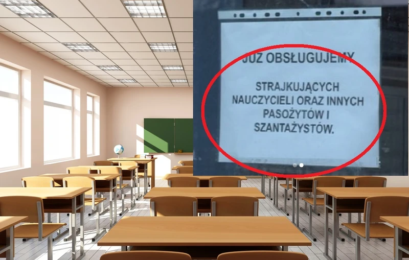 "Nie obsługujemy strajkujących nauczycieli ani innych pasożytów" na drzwiach jednego z zakładów!
