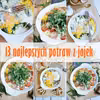 13 najlepszych pomysłów na dania z jajek