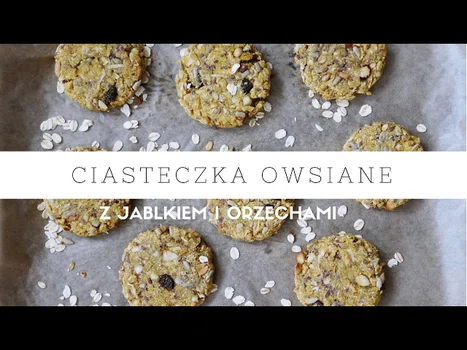 OWSIANE CIASTECZKA Z JABŁKIEM I ORZECHAMI | zdrowe słodkości