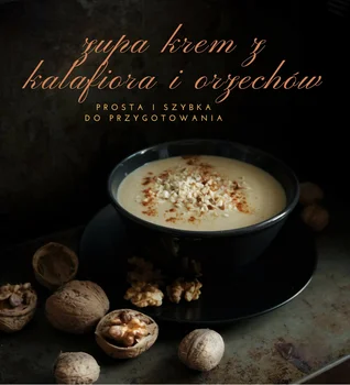 Zupa krem z kalafiora i orzechów
