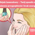 Olejek lawendowy – Twój sposób na jesienne przygnębienie i brak energii