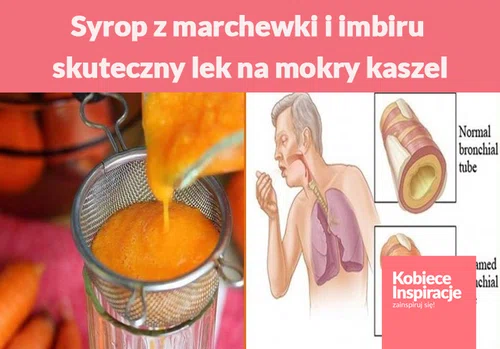 Syrop z marchewki i imbiru - skuteczny lek na mokry kaszel