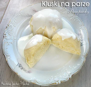 Kluski na parze - Pampuchy