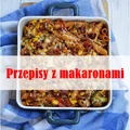 27 przepisów z makaronami!