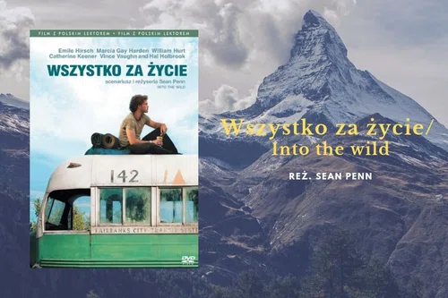 Wszystko za życie, ang. tytuł: Into the Wild