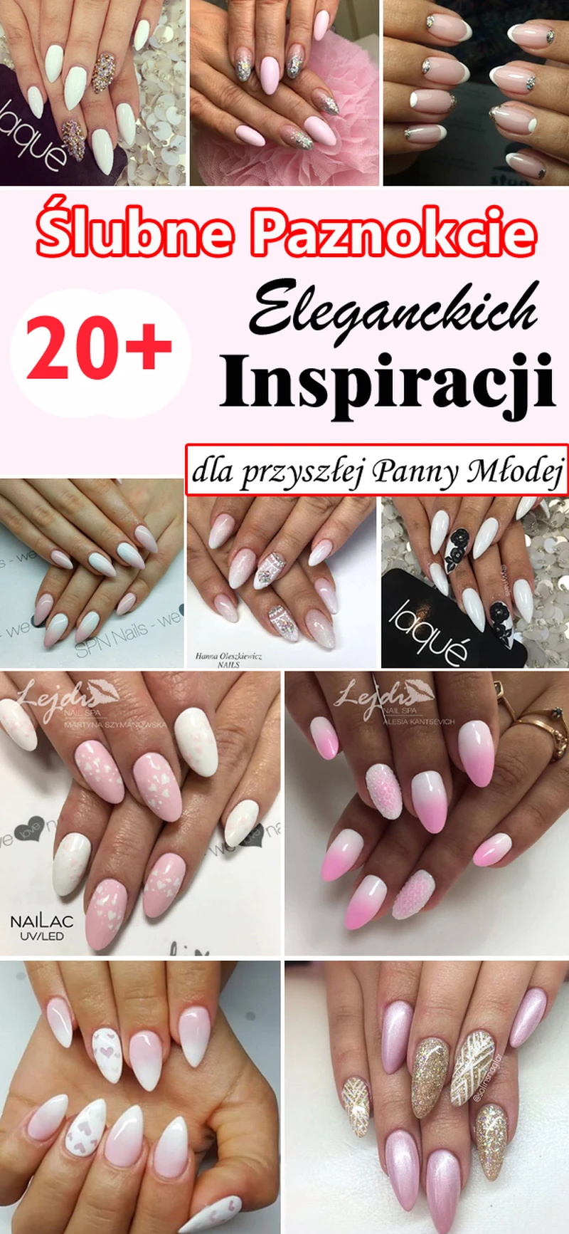 ŚLUBNE PAZNOKCIE Top 20+ Eleganckich i Delikatnych Inspiracji dla Przyszłej Panny Młodej